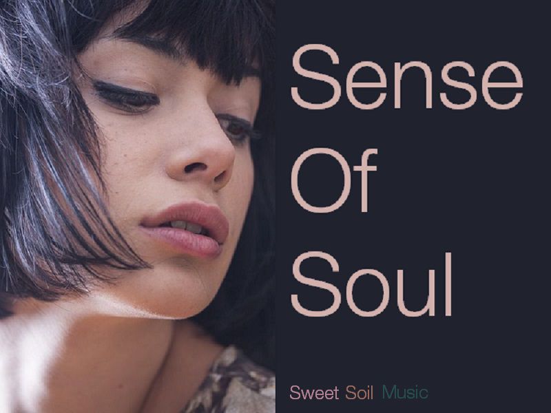 Sense Of Soul - SweetSoilMusic
